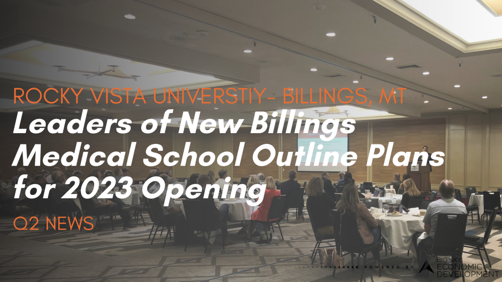 Q2 News Leaders Of New Billlings Medical School Outline Plans For 2023 